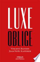 Luxe oblige