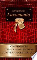 Luxomania