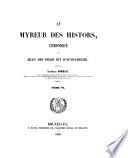 Ly myreur des histors, chronique de Jean des Preis, dit d'Outremeuse