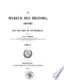 Ly myreur des histors, chronique de Jean des Preis, dit d'Outremeuse