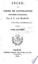 Lycée, ou, Cours de littérature ancienne et moderne