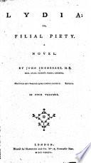 Lydia, Or, Filial Piety