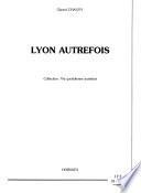 Lyon autrefois