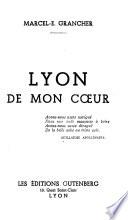 Lyon de mon coeur