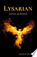 Lysarian: L'éveil du Phénix - Livre 1 (saga fantasy)