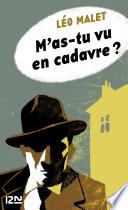 M'as-tu vu en cadavre ?