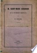 M. Saint-Marc Girardin et sa Polémique Orientale, ... Extrait ... de l'Impartial, Journal de Smyrne