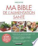 Ma Bible de l'alimentation santé