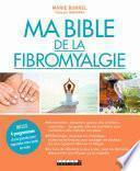 Ma Bible de la fibromyalgie