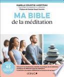 Ma bible de la méditation