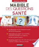 Ma Bible des questions santé