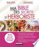 Ma Bible des secrets d'herboriste