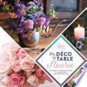 Ma déco de table fleurie