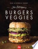 Ma fabrique à burgers veggies