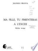 Ma fille, tu pimenteras à l'excès!