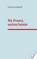 Ma France, nation boisée