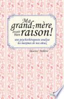Ma grand-mère avait bien raison