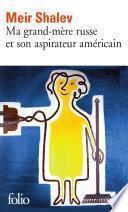 Ma grand-mère russe et son aspirateur américain
