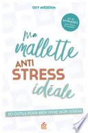 Ma mallette anti-stress