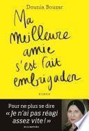 Ma meilleure amie s'est fait embrigader