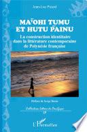 Ma'ohi Tumu et Hutu Painu