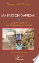 Ma passion d'Africain
