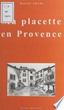 Ma placette en Provence
