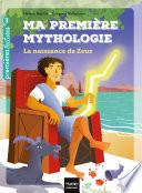 Ma première mythologie - La naissance de Zeus CP/CE1 6/7 ans
