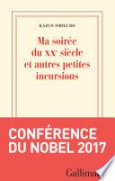 Ma soirée du XXe siècle et autres petites incursions