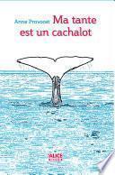 Ma tante est un cachalot