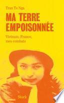 Ma terre empoisonnée