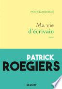 Ma vie d'écrivain
