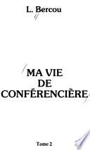 Ma vie de conférencière