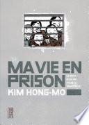 Ma vie en prison