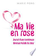 Ma Vie en rose