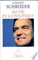 Ma vie et la politique