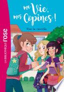 Ma vie, Mes copines 01 - Vive la rentrée !