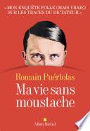 Ma vie sans moustache