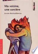 Ma voisine, une sorcière