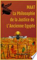Maat, La Philosophie de La Justice de L'Ancienne Egypte