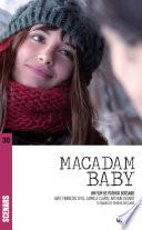 Macadam Baby (scénario du film)