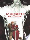 Macbeth, roi d'Écosse - Tome 02