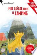 MacGrégor adore le camping