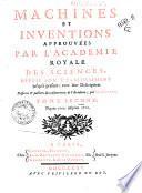 Machines et inventions approuvees par l'Academie Royale des Sciences ... -Tomo I 1666/1701 - tomo VII 1734/1754
