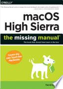 MacOS High Sierra: The Missing Manual