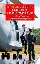 Macron, le disrupteur