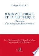 Macron le prince et la république - Chronique d’un quinquennat mouvementé