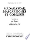 Madagascar, Mascareignes et Comores