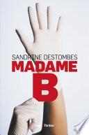 Madame B.