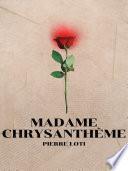 Madame Chrysanthème